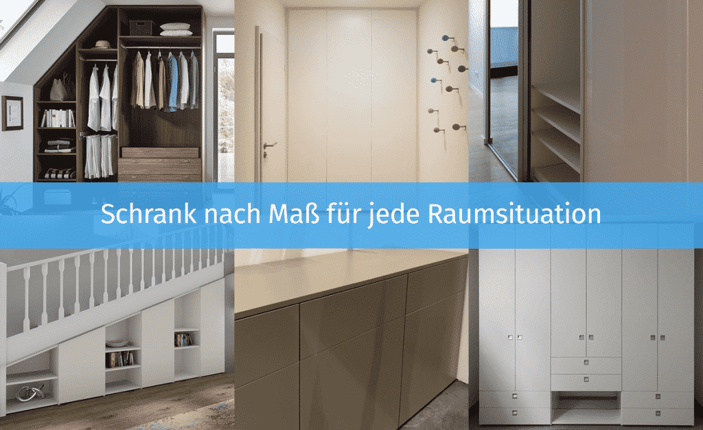 Schrank nach Maß für jede Raumsituation Schrank nach Maß für jede Raumsituation